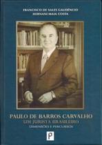 Paulo de barro carvalho - um jurista brasileiro Paulo de barro carvalho - um jurista brasileiro