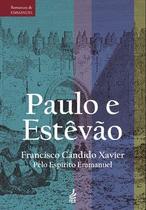 Paulo e Estêvão Paulo e Estêvão