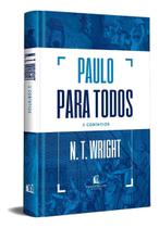 Paulo Para Todos: 2 Coríntios Paulo Para Todos: 2 Coríntios