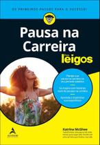 Pausa Na Carreira Para Leigos