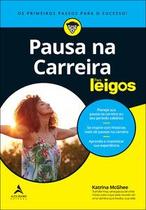 Pausa na carreira para leigos Pausa na carreira para leigos