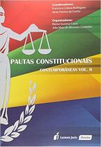 Pautas Constitucionais Contemporâneas - Vol. II - Lumen Juris Pautas Constitucionais Contemporâneas - Vol. II - Lumen Juris