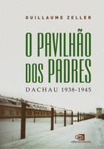 Pavilhão dos Padres, O