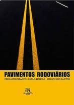 Pavimentos rodoviários - ALMEDINA BRASIL Pavimentos rodoviários - ALMEDINA BRASIL