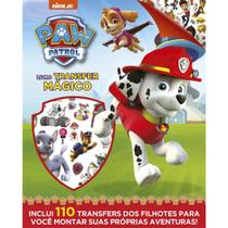 Paw patrol patrulha canina - livro transfer mágico c/ 110 transfers