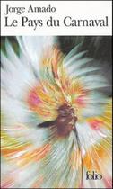 Pays du carnaval, le - GALLIMARD