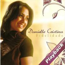 Pb danielle cristina - fidelidade