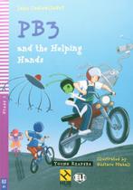 PB3 And The Helping Hands - Hub Young Readers - Stage 2 - Book With Audio CD - Hub Editorial