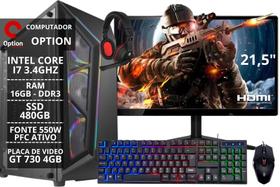 Pc Gamer Completo I7 3.4ghz 16gb Ssd 480gb 500w + Monitor 21,5" GT 730 4Gb - Option Soluções