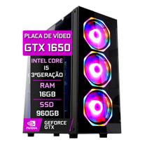PC Gamer Fácil Intel Core i5 (Terceira Geração) 16GB GTX 1650 4GB SSD 960GB Fonte 500W