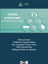 Pcmso a nova nr7 um guia pratico e atual - S MARIA GOI DE CAMILO LIVRARIA