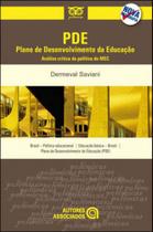 Pde - plano de desenvolvimento da educaçao - AUTORES ASSOCIADOS Pde - plano de desenvolvimento da educaçao - AUTORES ASSOCIADOS