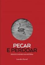 Pecar E Perdoar - Nova Fronteira