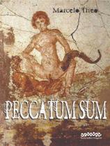PECCATUM SUM - Autor: THEO, MARCELO - LETRA SELVAGEM PECCATUM SUM - Autor: THEO, MARCELO - LETRA SELVAGEM