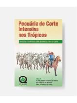 Pecuária de corte intensiva nos trópicos - anais do 5 simpósio sobre bovinocultura de corte Pecuária de corte intensiva nos trópicos - anais do 5 simpósio sobre bovinocultura de corte