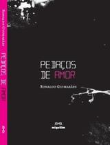 Pedaços de amor Pedaços de amor