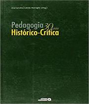 Pedagogia 30 anos - historico-critica