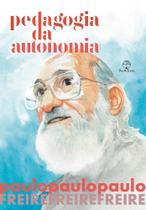 Pedagogia Da Autonomia (Edição Especial) - PAZ E TERRA