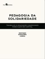 Pedagogia da solidariedade Pedagogia da solidariedade