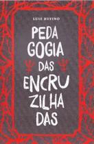 Pedagogia das Encruzilhadas - MORULA EDITORA