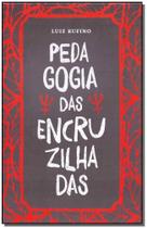 Pedagogia das Encruzilhadas - MORULA EDITORA