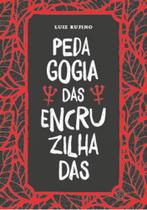 Pedagogia das encruzilhadas