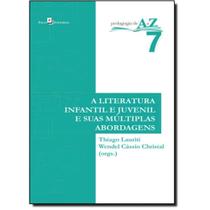 Pedagogia de A a Z - A Literatura Infantil e Juvenil e Suas Múltiplas Abordagens - Vol. 7 - Paco Editorial