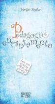 Pedagogia do encantamento