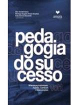 Pedagogia do sucesso - vol 1