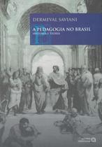 Pedagogia No Brasil, A: História E Teoria - AUTORES ASSOCIADOS