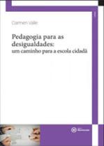 Pedagogia para as desigualdades Pedagogia para as desigualdades