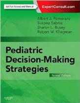 Pediatric decision-making strategies - W.B. SAUNDERS Pediatric decision-making strategies - W.B. SAUNDERS