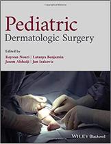 Pediatric dermatologic surgery - John Wiley & Sons Inc