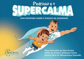 Pedrinho e o supercalma Pedrinho e o supercalma