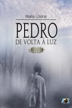 Pedro de Volta à Luz