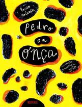 Pedro E A Onça Pedro E A Onça