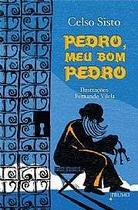 Pedro, meu bom pedro - PRUMO Pedro, meu bom pedro - PRUMO