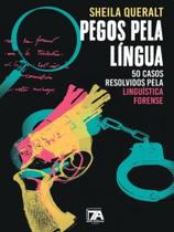 Pegos pela língua - 2021 - SETE AUTORES EDITORA