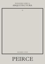 Peirce sobre la arquitectura (Pensadores sobre la arquitectura) - Reverté