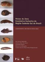 Peixes da Zona Econômica Exclusiva da Região Sudeste-Sul Do Brasil I - Edusp