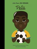 Pelé - little people, big dreams - vol. 46 Pelé - little people, big dreams - vol. 46