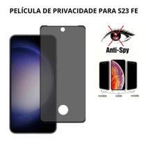 Película 3d Privacidade Compatível para Smartphone Samsung Galaxy S23 FE Com furo para digital