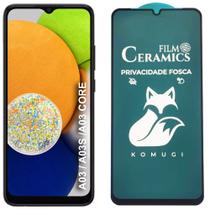 Pelicula 9D Ceramica Privacidade Fosca Compativel com Samsung Galaxy A03 A03s A03 CORE