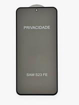 Película de Vidro Privacidade Espiã Para Samsung Galaxy S23 Fe - CCS