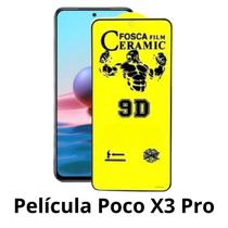 Película Fosca de Cerâmica para Xiaomi Poco X3 Pro