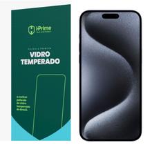 Película Hprime Vidro Temperado iPhone 15 Pro Max Tela 6.7