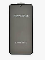 Película Vidro 3D Privacidade Samsung S23 FE + Kit Limpeza