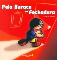 Pelo Buraco da Fechadura - Eudactica Pelo Buraco da Fechadura - Eudactica