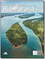 Pelos Caminhos do Rio Paraná - HORIZONTE