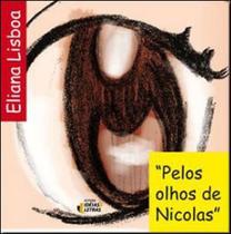 Pelos Olhos De Nicolas - EDITORA SANTUARIO